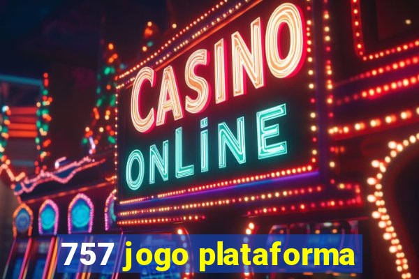 757 jogo plataforma
